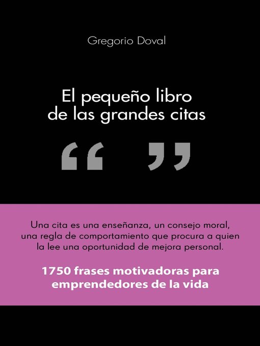 Title details for El pequeño libro de las grandes citas by Gregorio Doval Huecas - Available